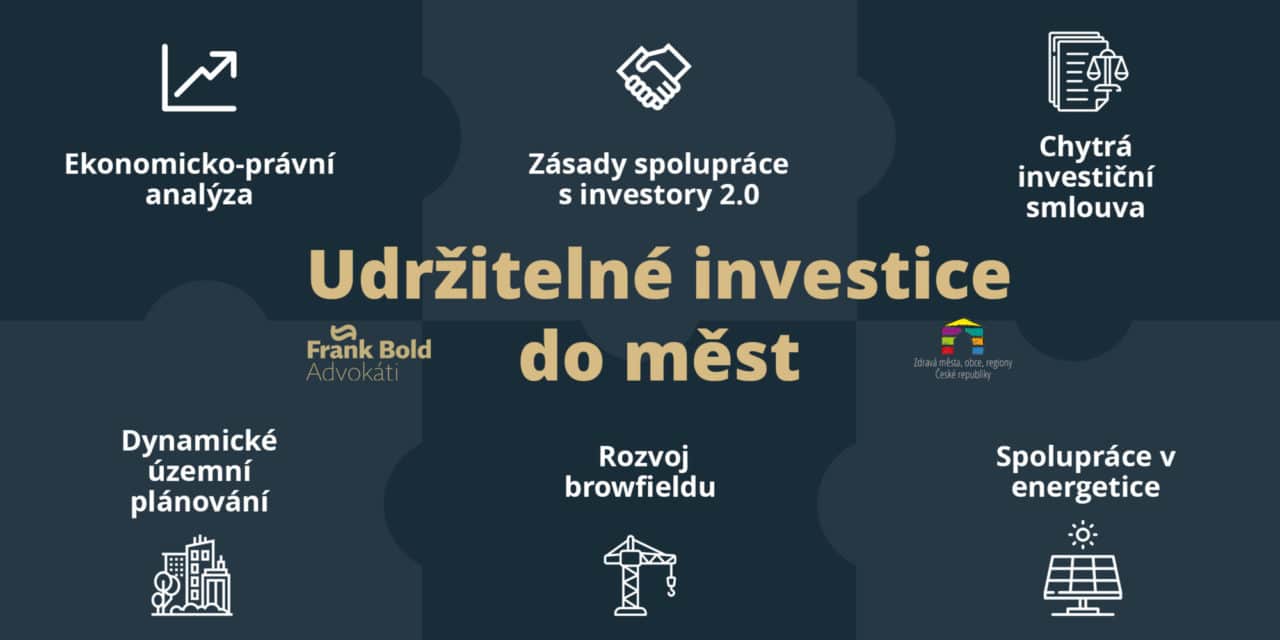 Jak přitáhnout udržitelné investice do měst? Nové právní a ekonomické nástroje starostům výrazně pomohou